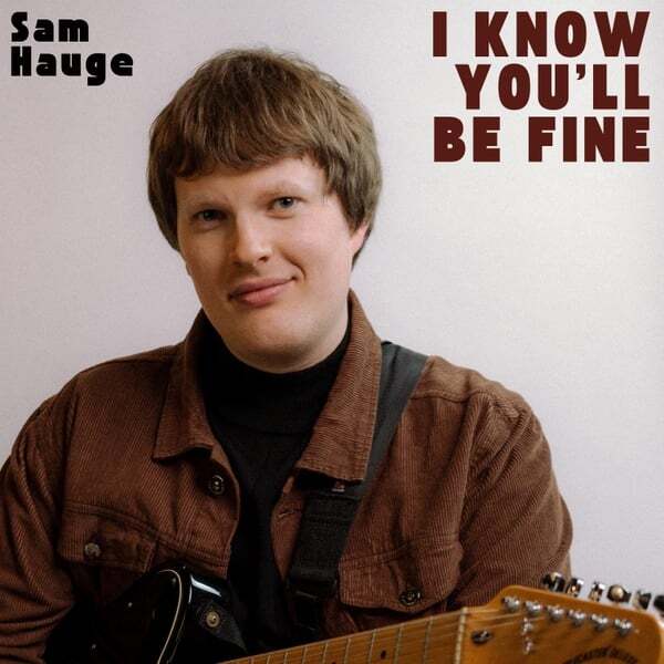 Cover art for I Know You'll Be Fine
