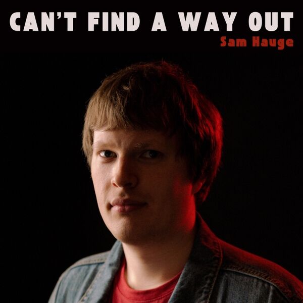 Cover art for Can't Find a Way Out